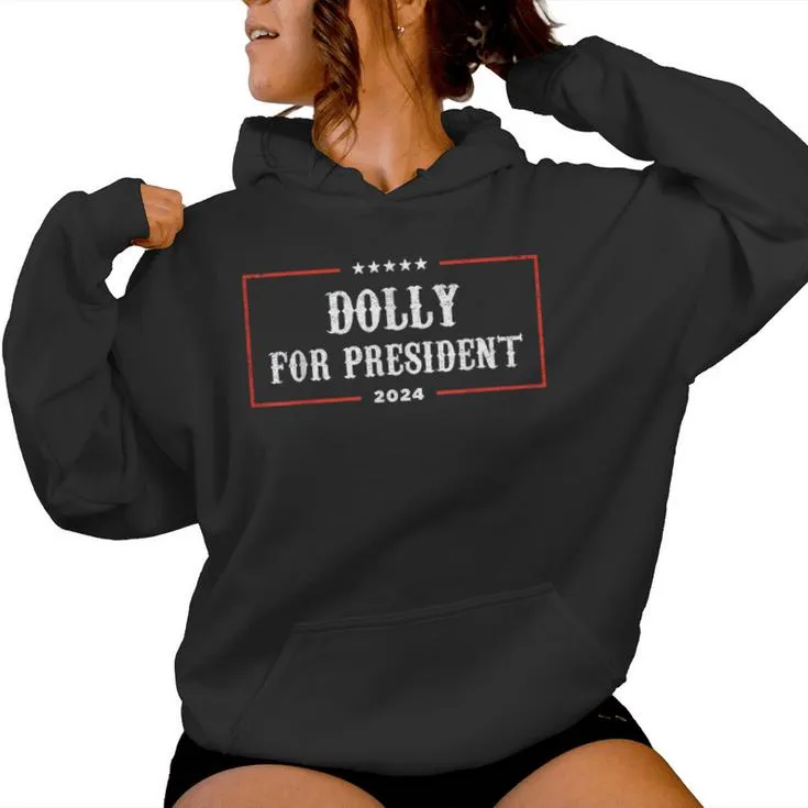 Dolly For President 2024 Retro Dolly Women Hoodie