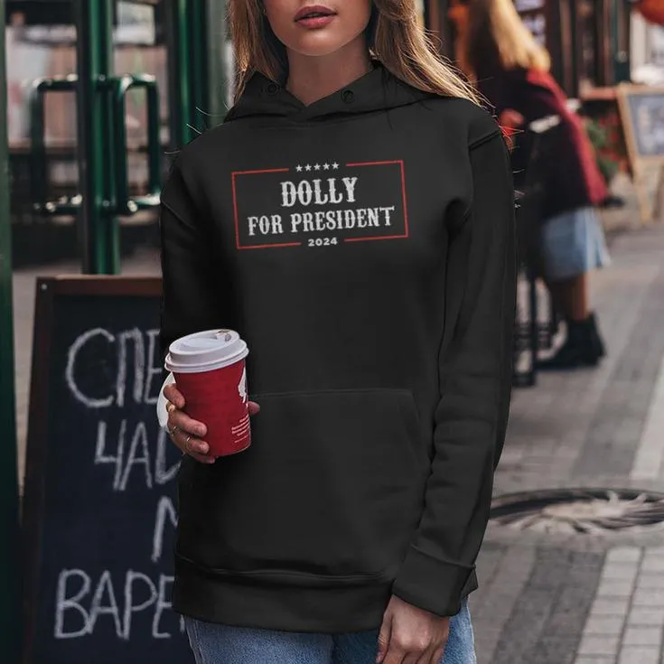 Dolly For President 2024 Retro Dolly Women Hoodie