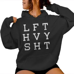 Gym Lift Heavy Sht Workout Weightlifting Deadlift Women Women Hoodie