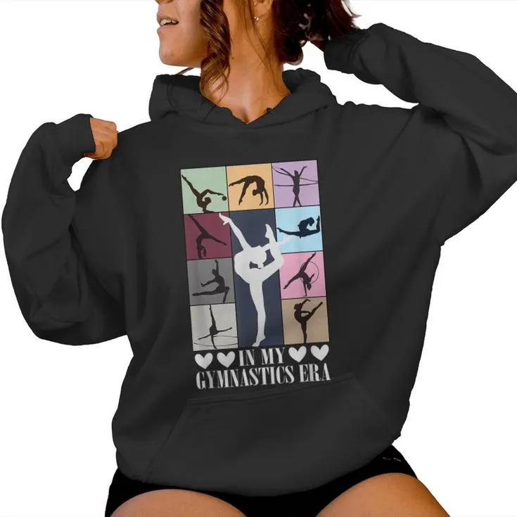 In My Gymnastics Era Gymnastic Girl Gymnast Women Hoodie