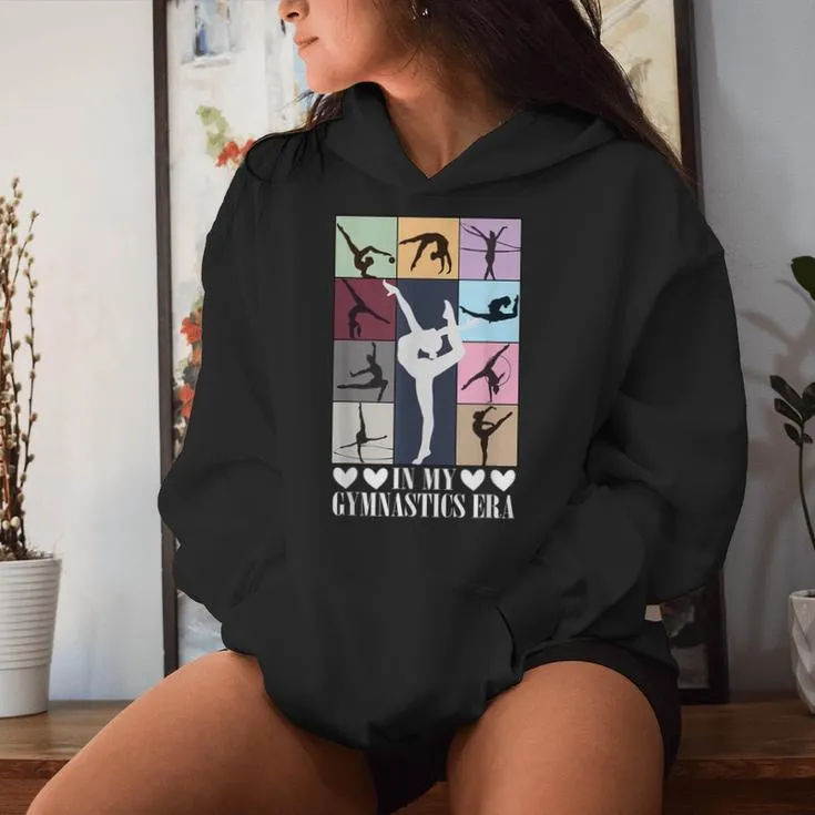 In My Gymnastics Era Gymnastic Girl Gymnast Women Hoodie