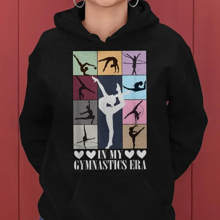 In My Gymnastics Era Gymnastic Girl Gymnast Women Hoodie