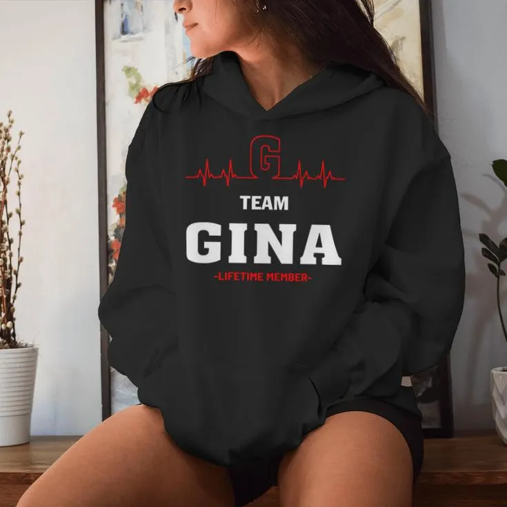 Team Gina Lifetime Member Gina Last Name Women Hoodie